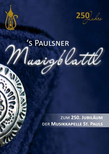 Paulsner Musigblattl - Musikkapelle St. Pauls - Südtirol