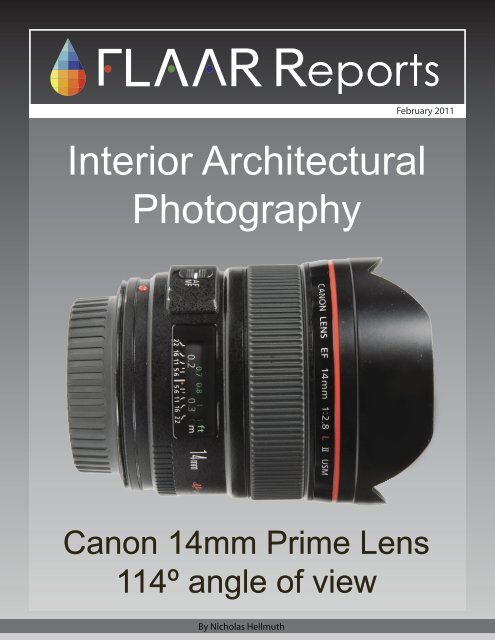 Interior Architectural Photography With Canon 14mm Prime Lens