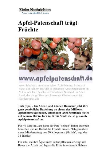 Apfel-Patenschaft trägt Früchte Jork (dpa) - Im Alten Land können ...