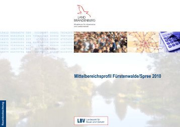 Mittelbereichsprofil Fürstenwalde/Spree 2010 - LBV - Brandenburg.de