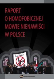 Raport o homofobicznej mowie nienawiÅci w Polsce - Kampania ...