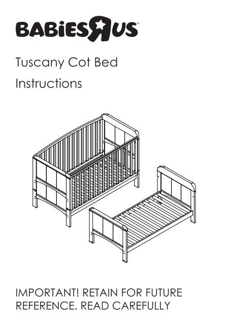 Tuscany Cot Bed Instructions - Toys R Us