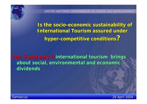 E-Tourism: The way forward http://etourism.unctad.org - Unctad XI