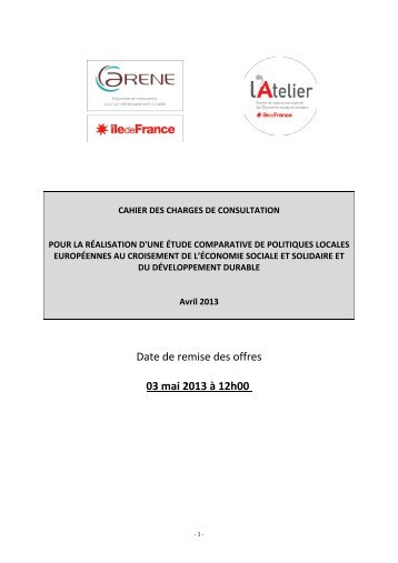 Date de remise des offres 03 mai 2013 Ã  12h00 - L'Atelier