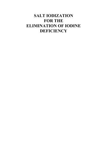 SALT IODIZATION FOR THE ELIMINATION OF IODINE DEFICIENCY