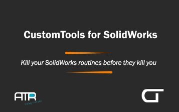 CustomTools for SolidWorks