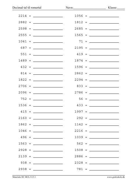 Decimal tal til romertal Navn: Klasse - GratisSkole.dk
