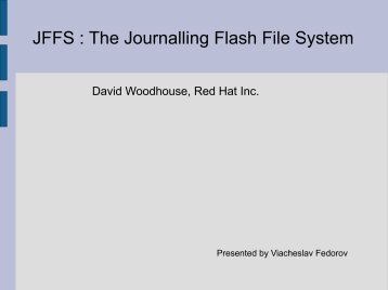 JFFS : The Journalling Flash File System - Dubeyko