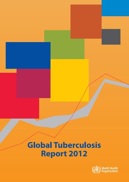 Global Tuberculosis Report -- 2012.pdf