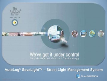AutoLogÂ® SaveLightâ¢ â Street Light Management ... - FF-Automation