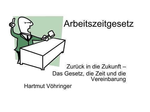 Arbeitszeitgesetz - Heimbetrieb