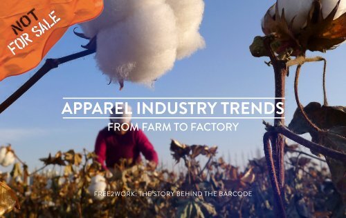 APPAREL INDUSTRY TRENDS - Free2Work