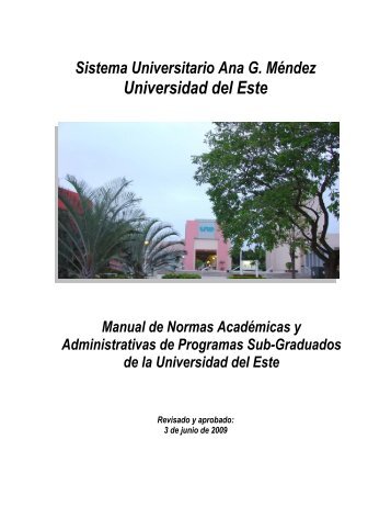 UNIVERSIDAD DEL ESTE - Sistema Universitario Ana G. Mendez