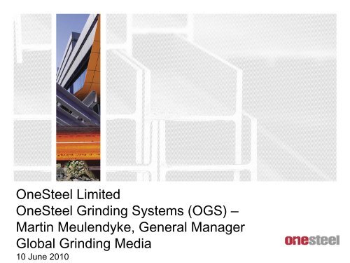 OneSteel Limited OneSteel Grinding Systems (OGS ... - Arrium