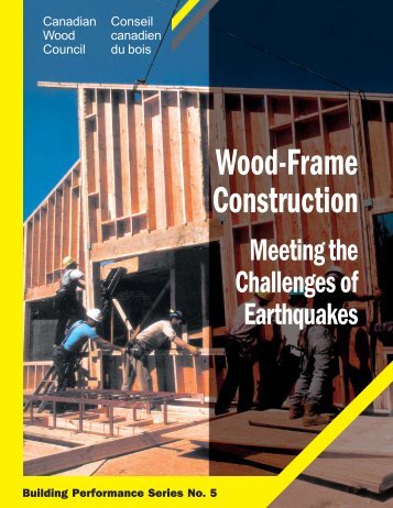 Wood-Frame Construction: Meeting the Challenge of Earthquakes