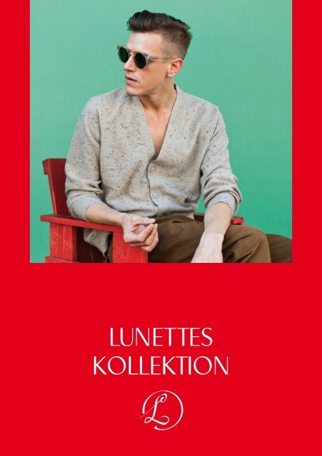 Lunettes Kollektion Lookbook 2012