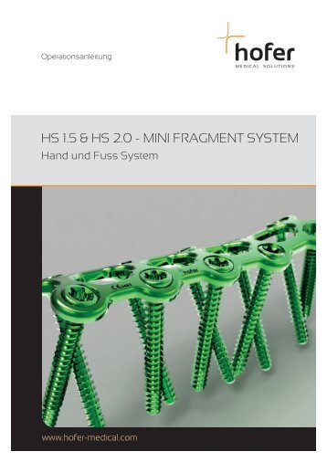HS 1.5 & HS 2.0 - MINI FRAGMENT SYSTEM - Hofer-medical