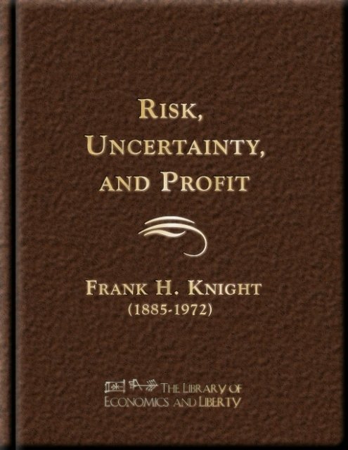 Risk, Uncertainty, and Profit - Free