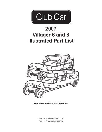 2007 Villager 6 and 8 Illustrated Part List - Bennett Golf Cars