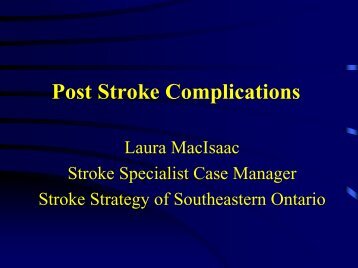 Post Stroke Complications - The Stroke Network of Southeastern ...
