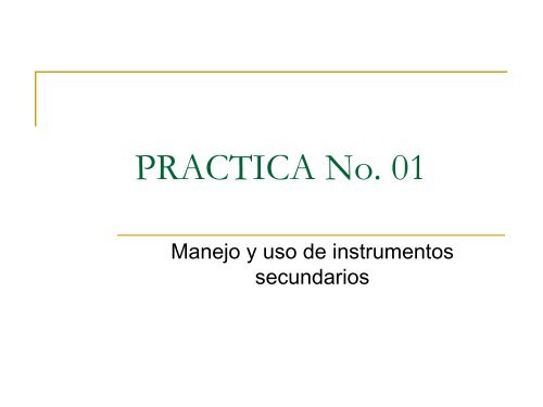 Practica 1 Uso de Instrumentos Secundarios, Brujula, GPS