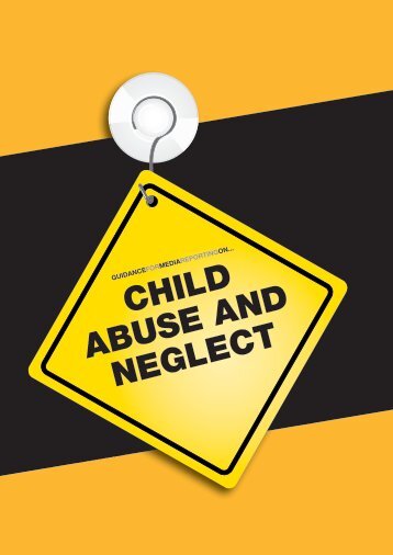 Guidance for Media Reporting on Child Abuse and Neglect