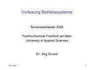 Vorlesung Betriebssysteme - Fachhochschule Frankfurt am Main