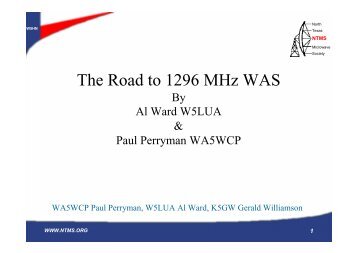 The Road to 1296 MHz WAS - NTMS