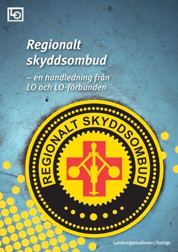 Regionalt skyddsombud - LO