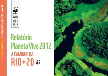 RelatÃ³rio Planeta Vivo 2012 - A Caminho da Rio+20