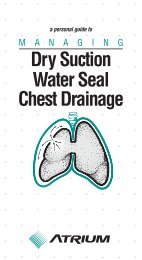 M A N A G I N G - Dry Suction Water Seal Chest Drainage