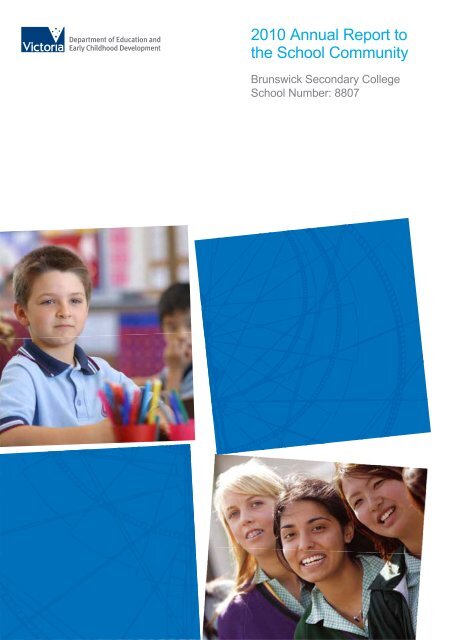 BSC 2010 Annual Report.pdf - Brunswick Secondary College