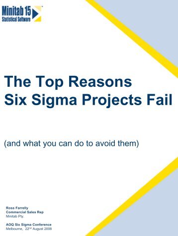 The Top Reasons Six Sigma Projects Fail - (and what you can do to ...