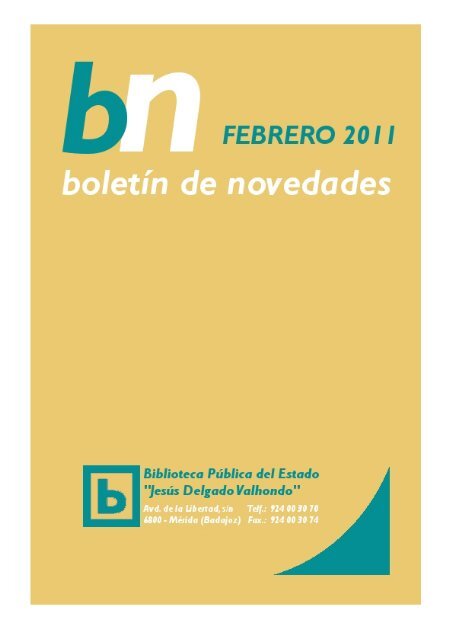 BOLETÃN DE NOVEDADES FEBRERO 2011 1 / 23 - Bibliotecas ...