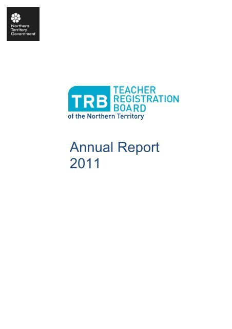 Annual Report 2011 - Teacher Registration Board - Northern ...