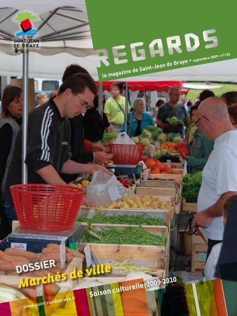 "Regards" septembre 2009 (pdf - 7,68 Mo) - Ville de Saint Jean de ...