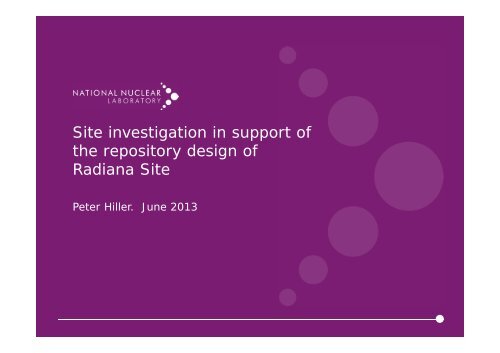 Site investigation in support of the repository design of Radiana Site