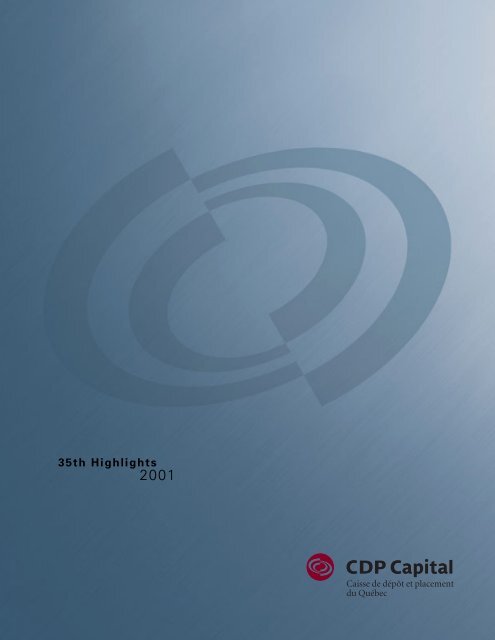 Thirty Fifth Highlights 01 Caisse De Da C Pa T Et Placement Du Qua C