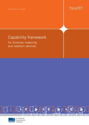 Capability framework for Victorian maternity and ... - health.vic.gov.au