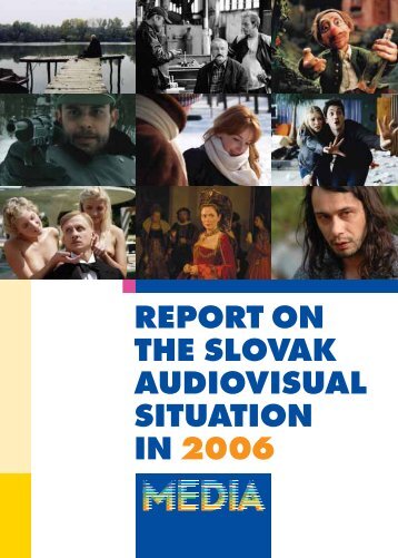 report on the slovak audiovisual situation in 2006 - MEDIA Desk