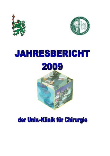 Jahresbericht 2009 - Universitätsklinik für Chirurgie - LKH-Univ ...