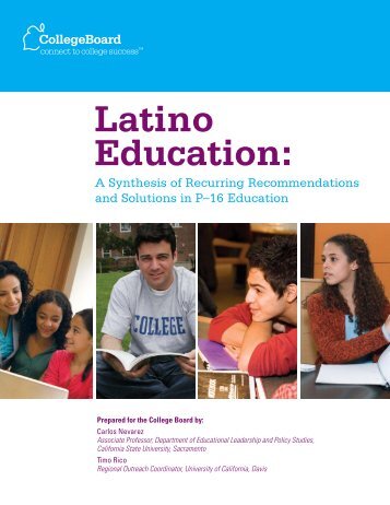 Latino Education: - College Board