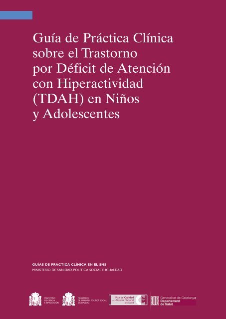 GuÃ­a de PrÃ¡ctica ClÃ­nica sobre el Trastorno por DÃ©ficit de AtenciÃ³n ...