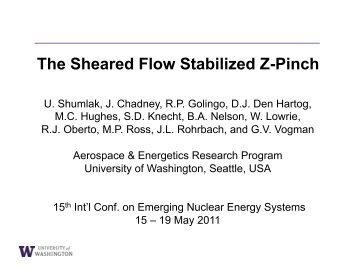 The Sheared Flow Stabilized Z-Pinch - University of Washington