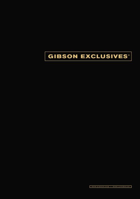 Gibson Exclusives - Luthman
