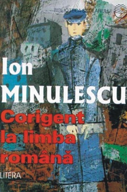 Minulescu Ion - Corigent la limba romana (Aprecieri).
