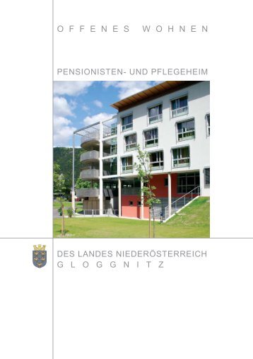 NÃ– Landes-Pensionisten- und Pflegeheim Gloggnitz - Festschrift 2005