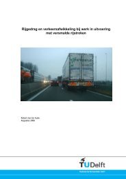 Rijgedrag en verkeersafwikkeling bij werk in uitvoering ... - TU Delft