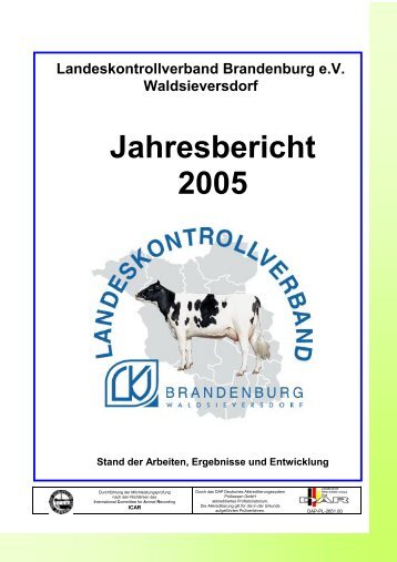 Jahresbericht 2005 - Landeskontrollverband Brandenburg eV