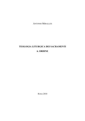 teologia liturgica dei sacramenti 6.  ordine - Pontificia UniversitÃ  ...